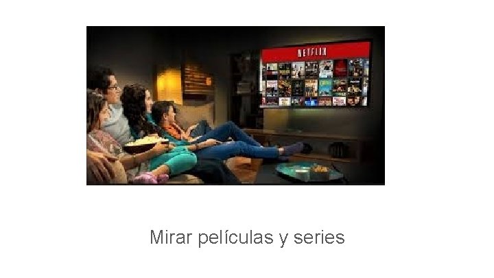 Mirar películas y series 