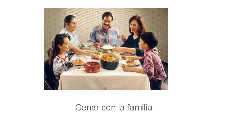 Cenar con la familia 