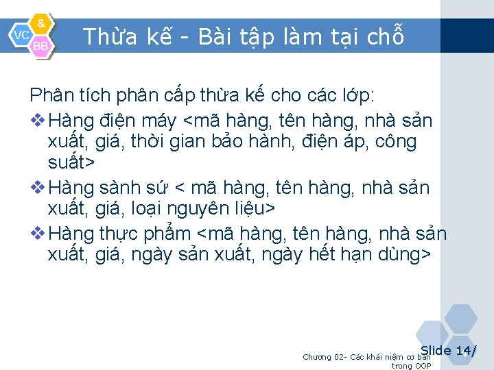 VC & BB Thừa kế - Bài tập làm tại chỗ Phân tích phân