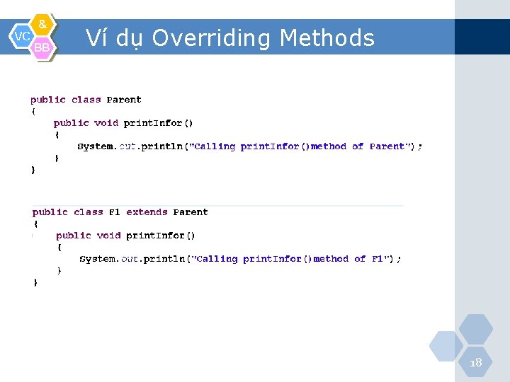 VC & BB Ví dụ Overriding Methods 18 