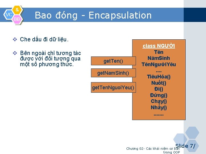 VC & BB Bao đóng - Encapsulation v Che dấu đi dữ liệu. v