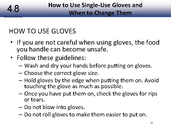 4. 8 How to Use Single-Use Gloves and When to Change Them HOW TO
