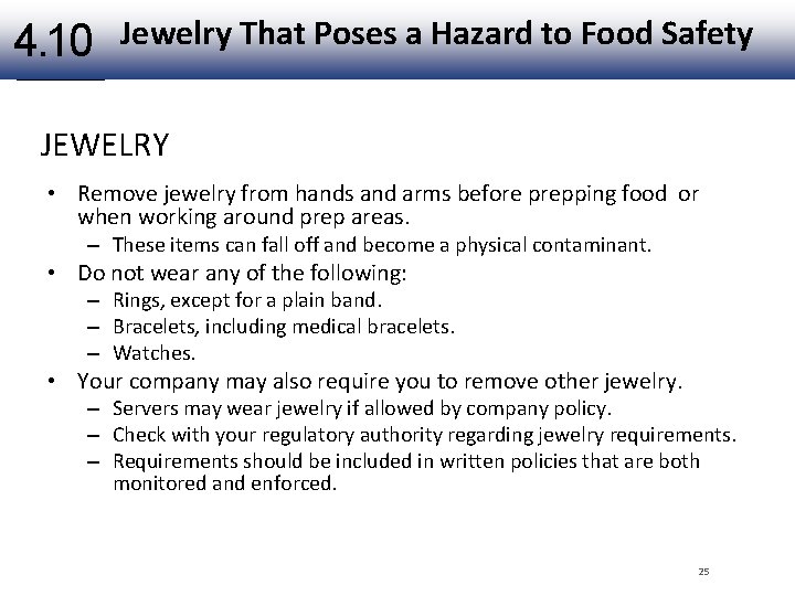 4. 10 Jewelry That Poses a Hazard to Food Safety JEWELRY • Remove jewelry