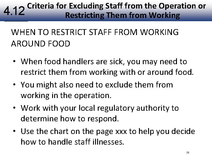 Criteria for Excluding Staff from the Operation or 4. 12 Restricting Them from Working