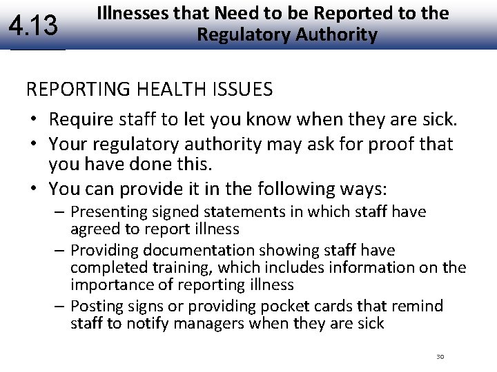 4. 13 Illnesses that Need to be Reported to the Regulatory Authority REPORTING HEALTH