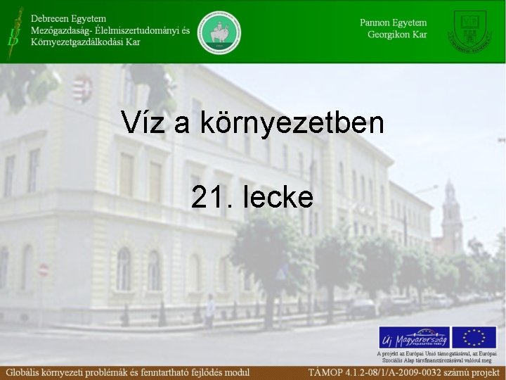 Víz a környezetben 21. lecke 