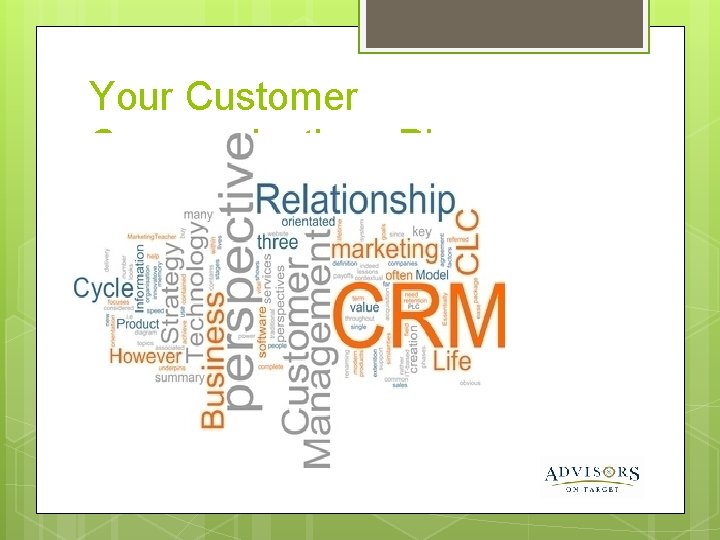 Your Customer Communications Plan 