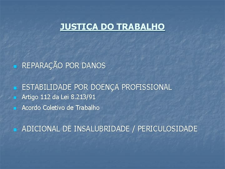 JUSTIÇA DO TRABALHO n REPARAÇÃO POR DANOS n ESTABILIDADE POR DOENÇA PROFISSIONAL n Artigo