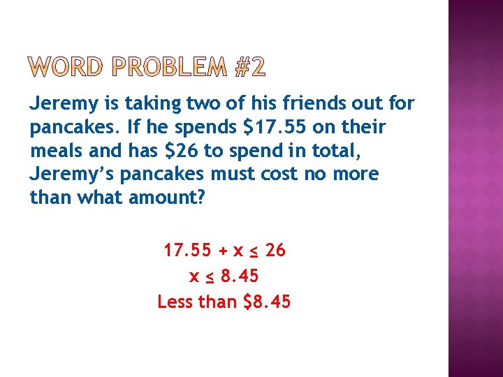 Jeremy is taking two of his friends out for pancakes. If he spends $17.