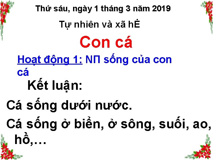 Thứ sáu, ngày 1 tháng 3 năm 2019 Tự nhiên và xã hĖ Con