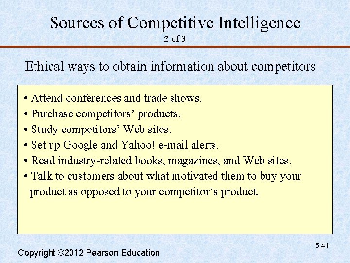Sources of Competitive Intelligence 2 of 3 Ethical ways to obtain information about competitors