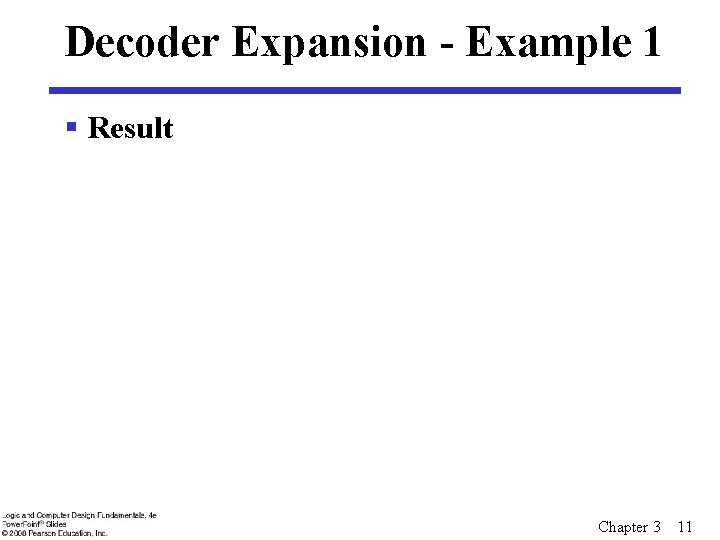Decoder Expansion - Example 1 § Result Chapter 3 11 