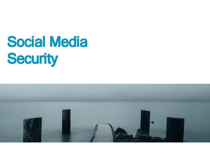 Social Media Security 