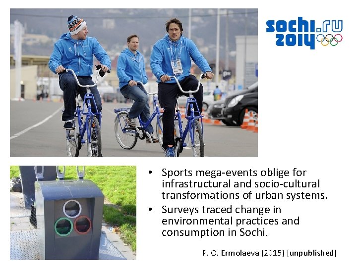  • Sports mega-events oblige for infrastructural and socio-cultural transformations of urban systems. •