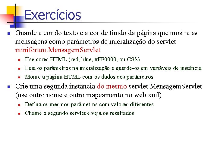 Exercícios n Guarde a cor do texto e a cor de fundo da página