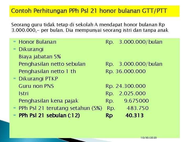 Contoh Perhitungan PPh Psl 21 honor bulanan GTT/PTT Seorang guru tidak tetap di sekolah