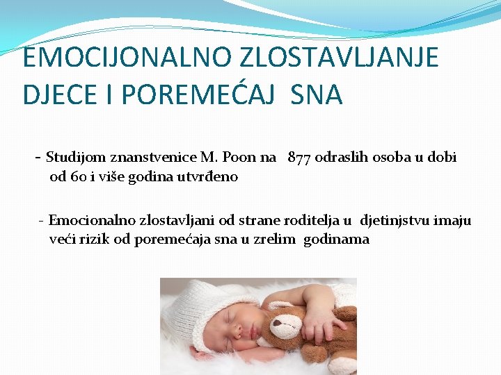 EMOCIJONALNO ZLOSTAVLJANJE DJECE I POREMEĆAJ SNA - Studijom znanstvenice M. Poon na 877 odraslih