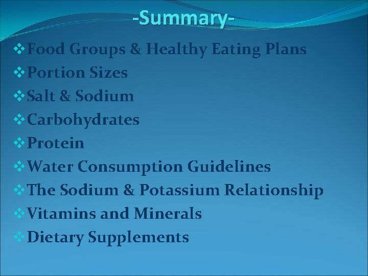 -Summaryv. Food Groups & Healthy Eating Plans v. Portion Sizes v. Salt & Sodium