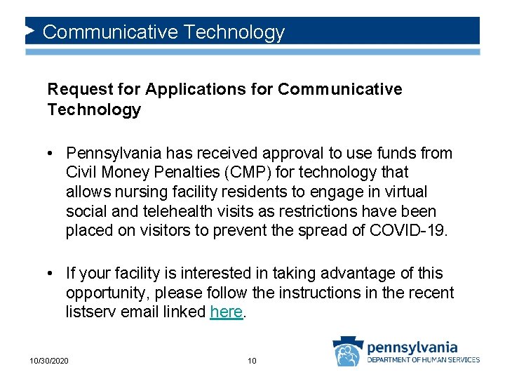 Communicative Technology Request for Applications for Communicative Technology • Pennsylvania has received approval to