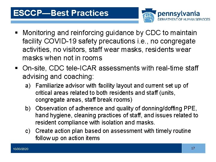 ESCCP—Best Practices § Monitoring and reinforcing guidance by CDC to maintain facility COVID-19 safety
