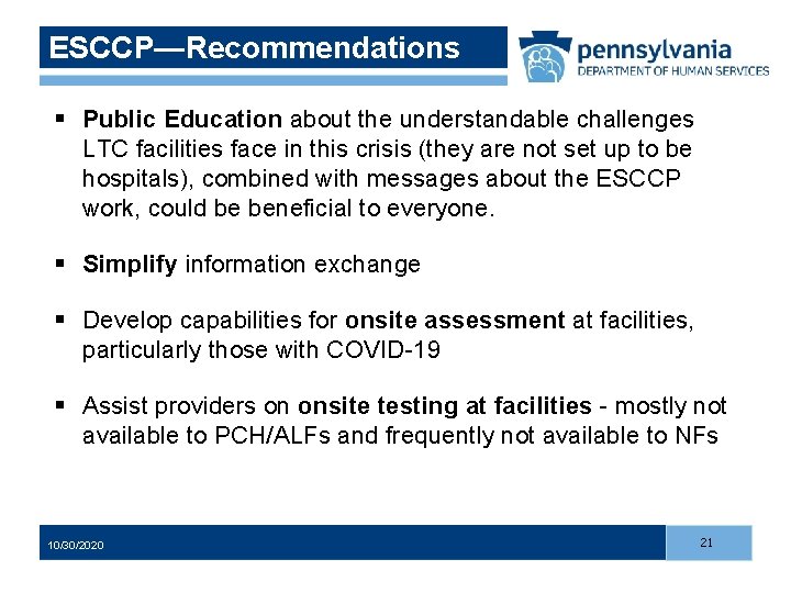 ESCCP—Recommendations § Public Education about the understandable challenges LTC facilities face in this crisis