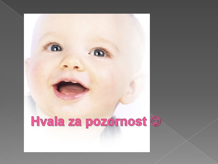 Hvala za pozornost 