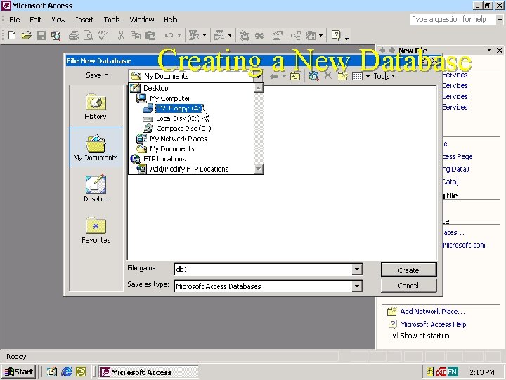 Creating a New Database Creating a New Database