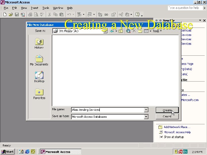 Creating a New Database Creating a New Database