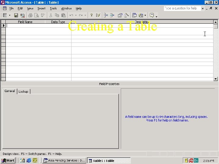 Creating a Table Creating a Table