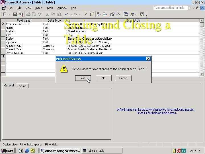 Saving and Closing a Table Saving and Closing a Table