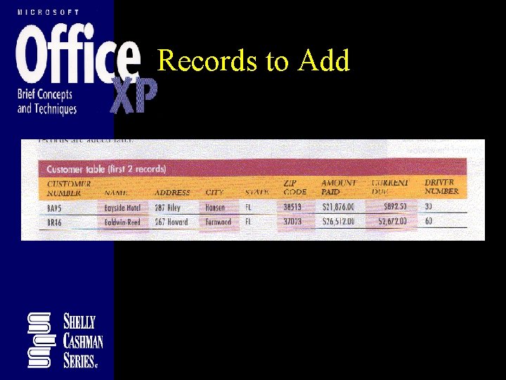 Records to Add Records to Add