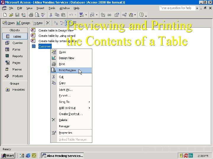 Previewing and Printing the Contents of a Table Previewing and Printing the Contents of a Table