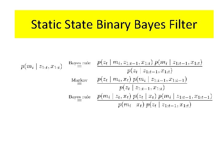 Static State Binary Bayes Filter 