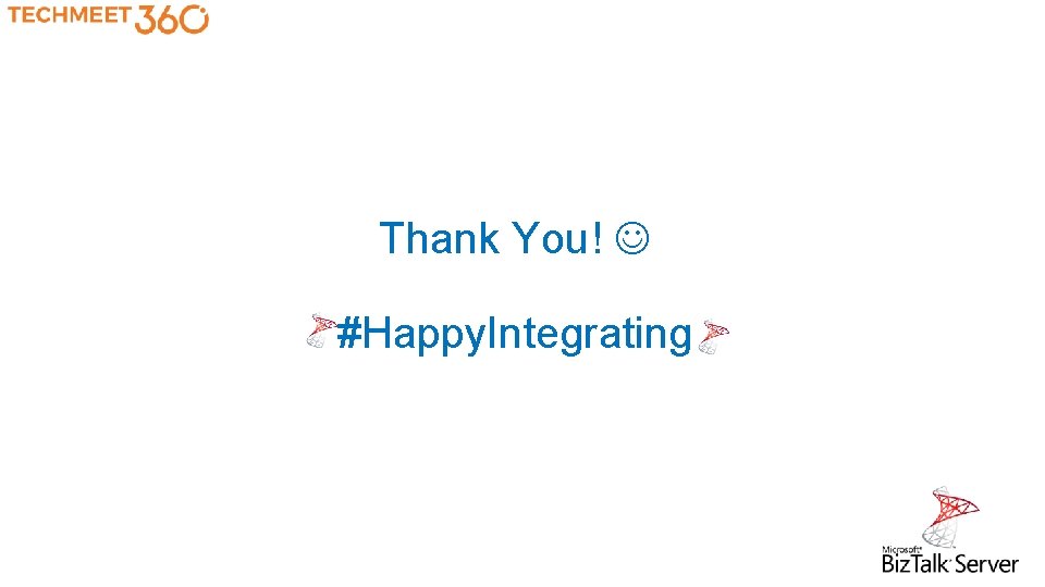 Thank You! #Happy. Integrating 
