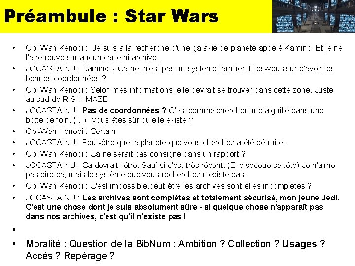 Préambule : Star Wars • • • Obi-Wan Kenobi : Je suis à la