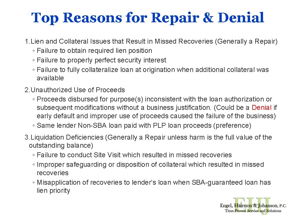 Top Reasons for Repair & Denial 1. Lien and Collateral Issues that Result in