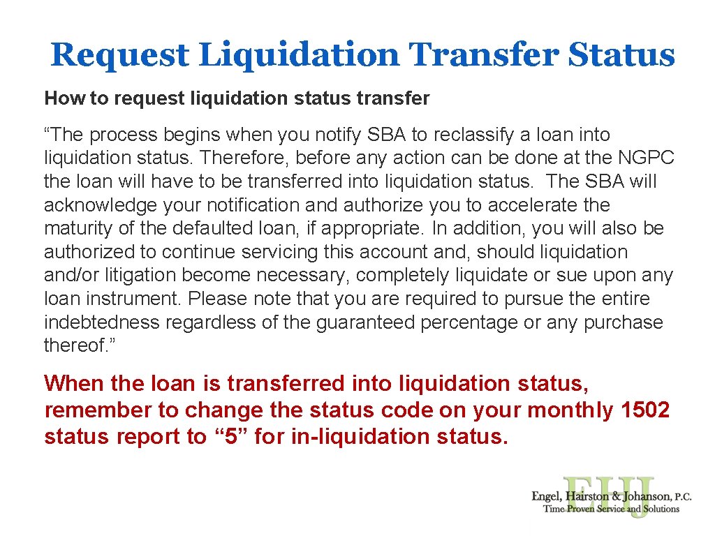 Request Liquidation Transfer Status How to request liquidation status transfer “The process begins when