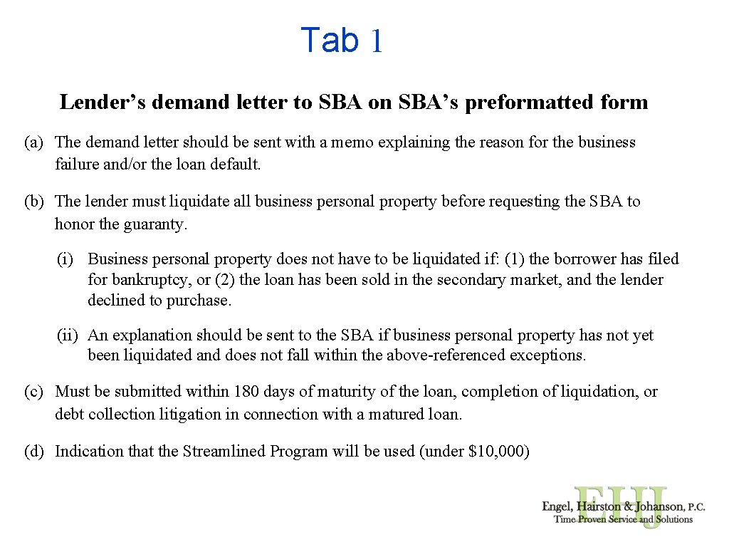 Tab 1 Lender’s demand letter to SBA on SBA’s preformatted form (a) The demand