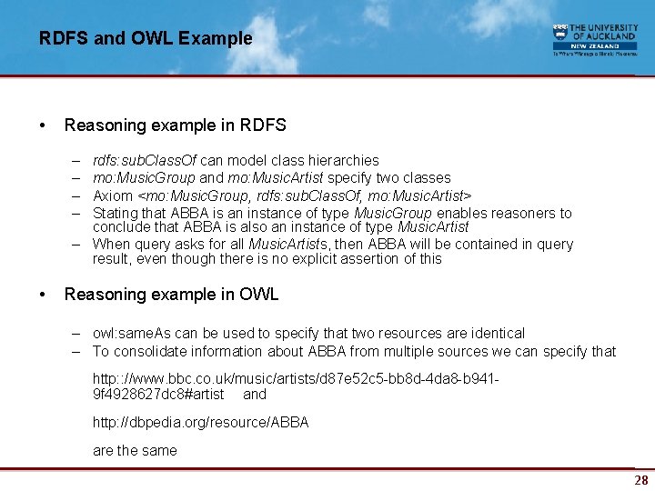 RDFS and OWL Example • Reasoning example in RDFS – – rdfs: sub. Class.