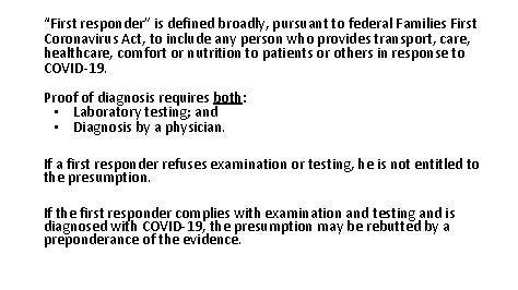 “First responder” is defined broadly, pursuant to federal Families First Coronavirus Act, to include