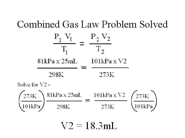 Combined Gas Law Problem Solved 