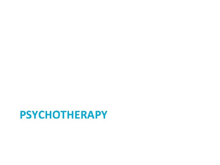 PSYCHOTHERAPY 