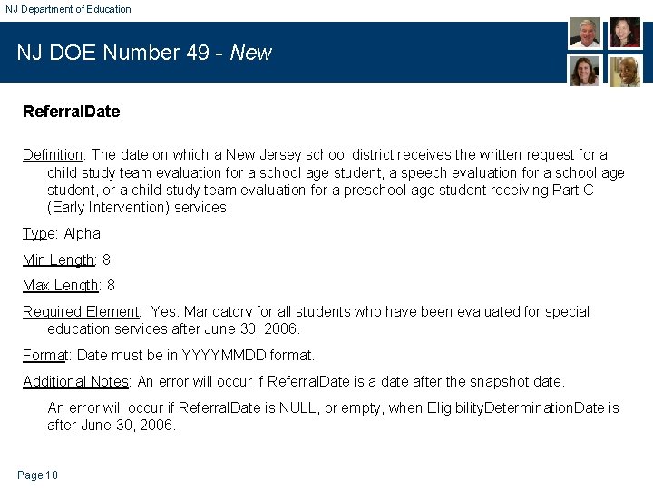 NJ Department of Education NJ DOE Number 49 - New Referral. Date Definition: The