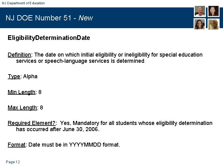 NJ Department of Education NJ DOE Number 51 - New Eligibility. Determination. Date Definition: