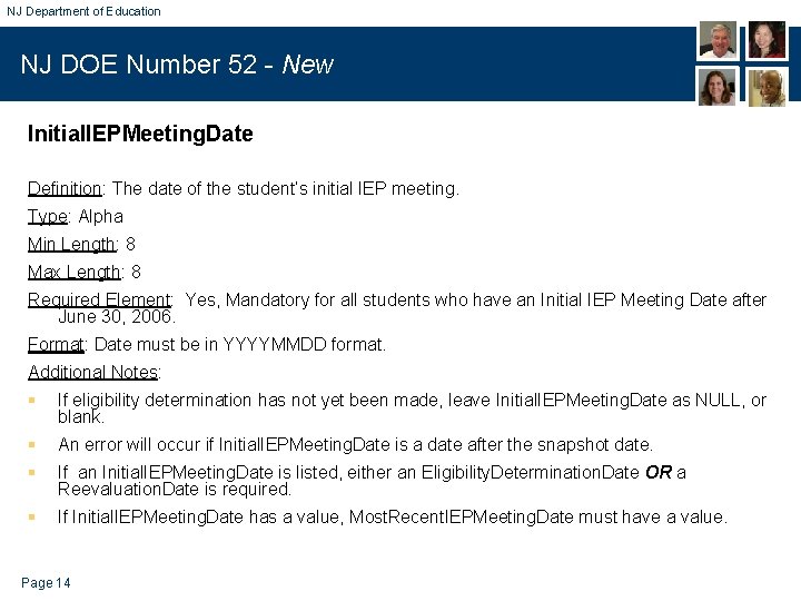 NJ Department of Education NJ DOE Number 52 - New Initial. IEPMeeting. Date Definition: