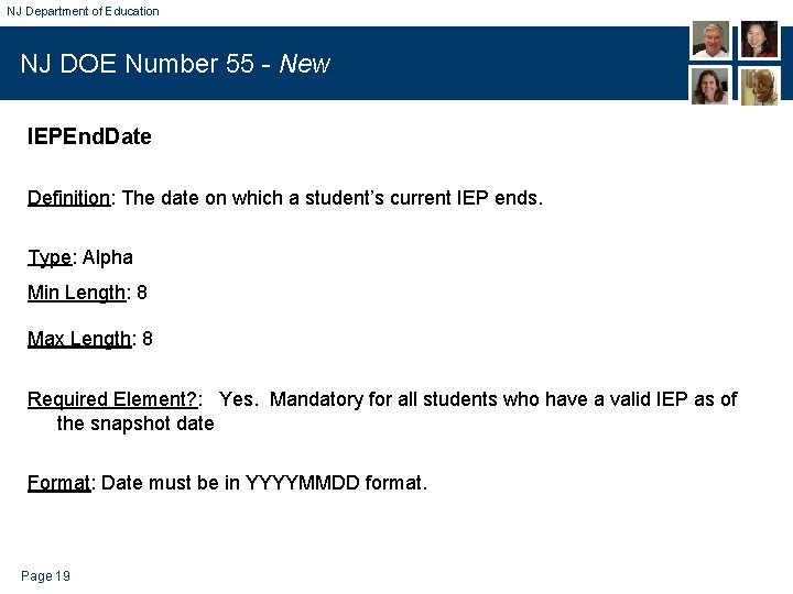 NJ Department of Education NJ DOE Number 55 - New IEPEnd. Date Definition: The