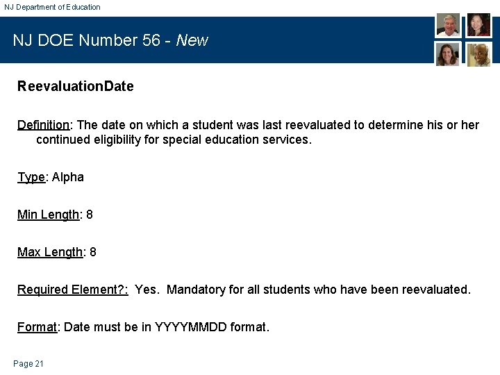 NJ Department of Education NJ DOE Number 56 - New Reevaluation. Date Definition: The