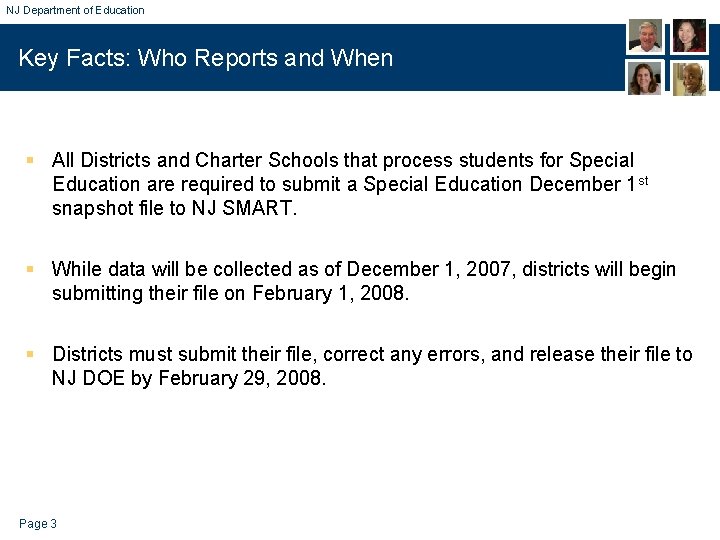 NJ Department of Education Key Facts: Who Reports and When § All Districts and