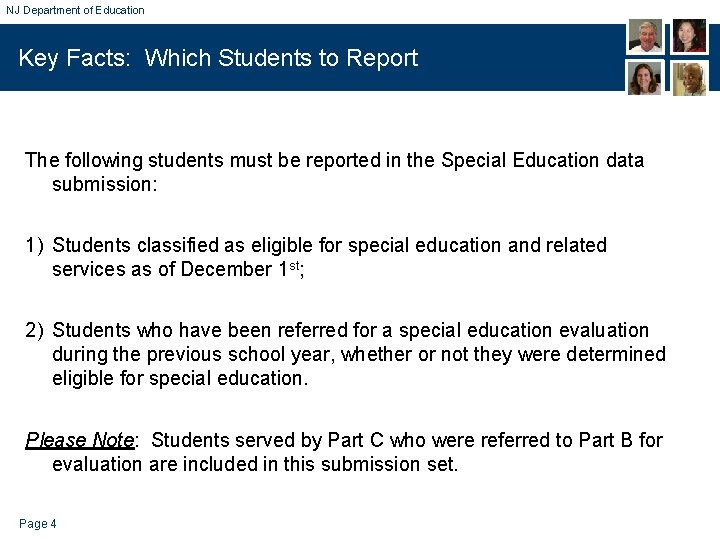 NJ Department of Education Key Facts: Which Students to Report The following students must