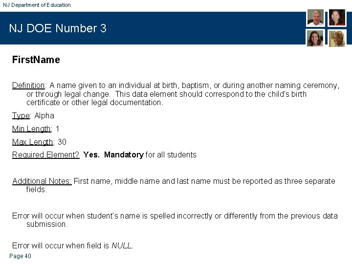 NJ Department of Education NJ DOE Number 3 First. Name Definition: A name given